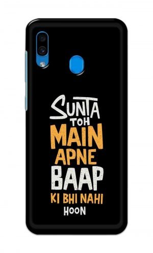 For Samsung Galaxy A30 Printed Mobile Case Back Cover Pouch (Sunta Toh Main Apni Baap Ki Bhi Nahi Hoon)