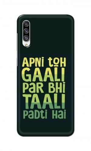 For Samsung Galaxy A30s Printed Mobile Case Back Cover Pouch (Apni To Gaali Par Bhi)