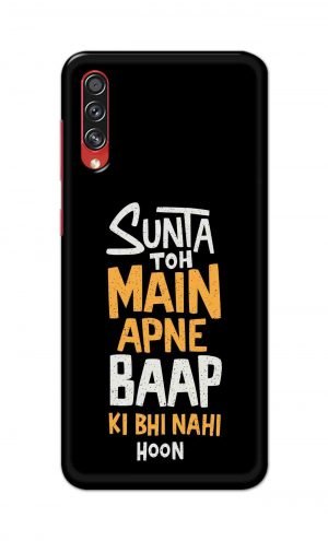 For Samsung Galaxy A70s Printed Mobile Case Back Cover Pouch (Sunta Toh Main Apni Baap Ki Bhi Nahi Hoon)