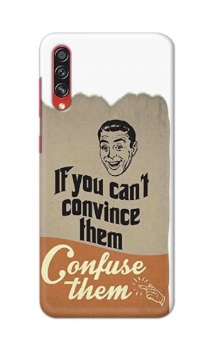 For Samsung Galaxy A70s Printed Mobile Case Back Cover Pouch (If You cant Convince Them)