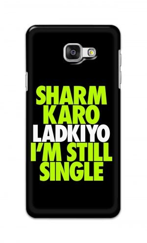 For Samsung Galaxy A7 2016 Printed Mobile Case Back Cover Pouch (Sharm Karo Ladkiyon)