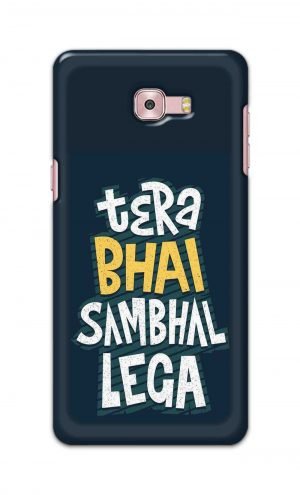 For Samsung Galaxy C9 Pro Printed Mobile Case Back Cover Pouch (Tera Bhai Sambhal Lega)