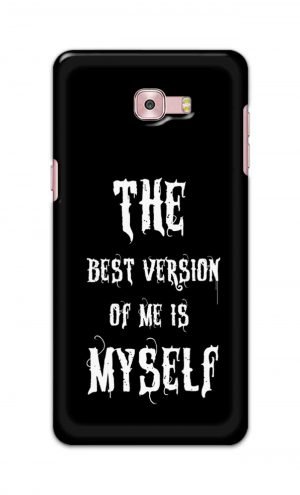 For Samsung Galaxy C9 Pro Printed Mobile Case Back Cover Pouch (The Best Version Of Me)