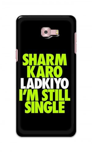 For Samsung Galaxy C9 Pro Printed Mobile Case Back Cover Pouch (Sharm Karo Ladkiyon)