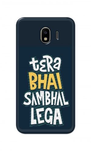 For Samsung Galaxy J4 Printed Mobile Case Back Cover Pouch (Tera Bhai Sambhal Lega)