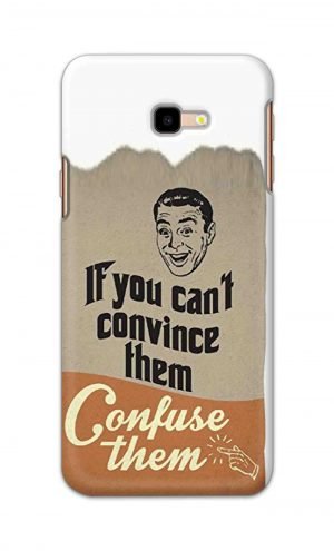 For Samsung Galaxy J4 Plus Printed Mobile Case Back Cover Pouch (If You cant Convince Them)