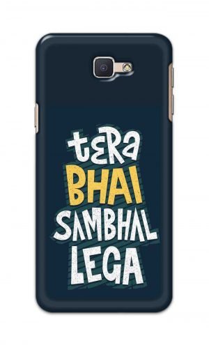 For Samsung Galaxy J5 Prime Printed Mobile Case Back Cover Pouch (Tera Bhai Sambhal Lega)
