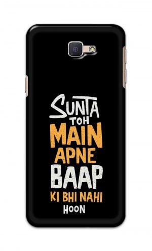 For Samsung Galaxy J5 Prime Printed Mobile Case Back Cover Pouch (Sunta Toh Main Apni Baap Ki Bhi Nahi Hoon)