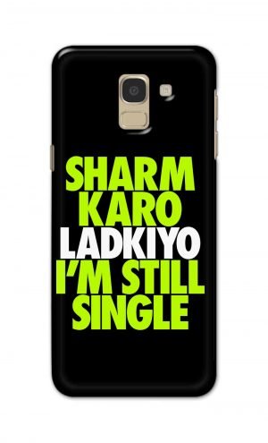 For Samsung Galaxy J6 2018 Printed Mobile Case Back Cover Pouch (Sharm Karo Ladkiyon)