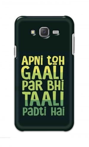 For Samsung Galaxy J7 Printed Mobile Case Back Cover Pouch (Apni To Gaali Par Bhi)