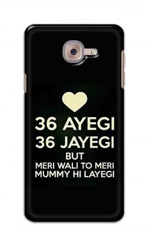 For Samsung Galaxy J7 Max Printed Mobile Case Back Cover Pouch (36 Aayegi 36 Jayegi)