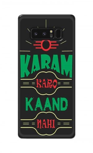 For Samsung Galaxy Note 8 Printed Mobile Case Back Cover Pouch (Karam Karo Kaand Nahi)