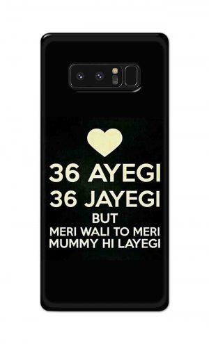 For Samsung Galaxy Note 8 Printed Mobile Case Back Cover Pouch (36 Aayegi 36 Jayegi)