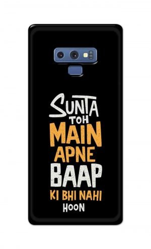For Samsung Galaxy Note 9 Printed Mobile Case Back Cover Pouch (Sunta Toh Main Apni Baap Ki Bhi Nahi Hoon)