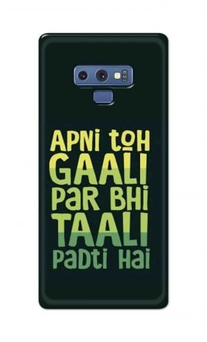 For Samsung Galaxy Note 9 Printed Mobile Case Back Cover Pouch (Apni To Gaali Par Bhi)