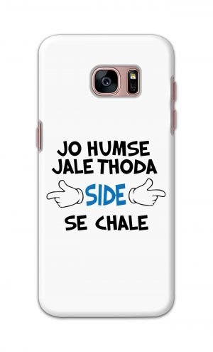 For Samsung Galaxy S7 edge Printed Mobile Case Back Cover Pouch (Jo Humse Jale Thoda Side Se Chale)