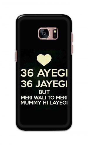 For Samsung Galaxy S7 edge Printed Mobile Case Back Cover Pouch (36 Aayegi 36 Jayegi)