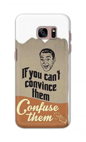 For Samsung Galaxy S7 edge Printed Mobile Case Back Cover Pouch (If You cant Convince Them)