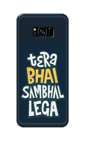 For Samsung Galaxy S8 Printed Mobile Case Back Cover Pouch (Tera Bhai Sambhal Lega)