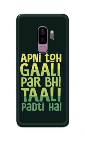 For Samsung Galaxy S9 Plus Printed Mobile Case Back Cover Pouch (Apni To Gaali Par Bhi)
