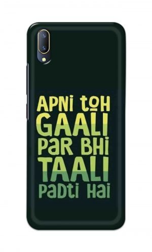 For Vivo V11 Pro Ptinted Mobile Case Back Cover Pouch (Apni To Gaali Par Bhi)