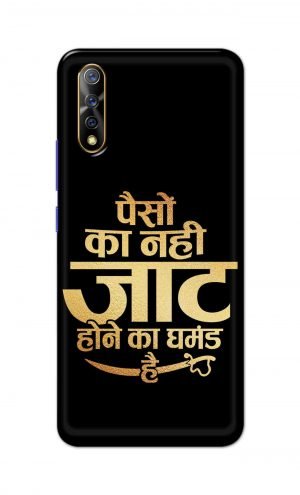 For Vivo S1 Ptinted Mobile Case Back Cover Pouch (Paison Ka Nahi Jaat Hone Ka Ghamand Hai)