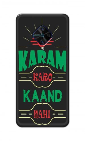 For Vivo S1 Pro Ptinted Mobile Case Back Cover Pouch (Karam Karo Kaand Nahi)