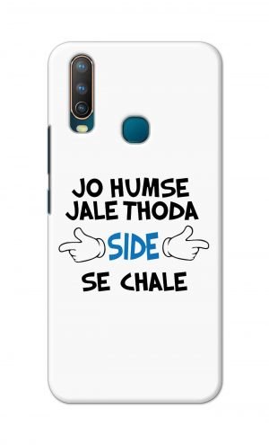 For Vivo U10 Ptinted Mobile Case Back Cover Pouch (Jo Humse Jale Thoda Side Se Chale)