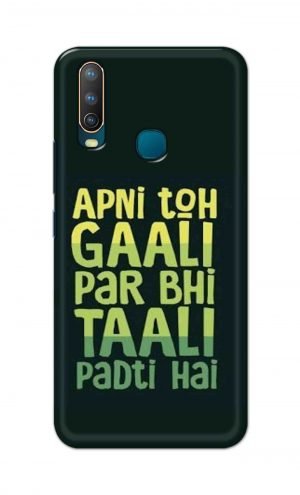 For Vivo U10 Ptinted Mobile Case Back Cover Pouch (Apni To Gaali Par Bhi)