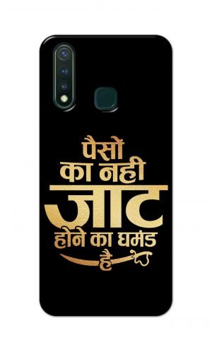 For Vivo U20 Vivo U3 Vivo Y19 Ptinted Mobile Case Back Cover Pouch (Paison Ka Nahi Jaat Hone Ka Ghamand Hai)