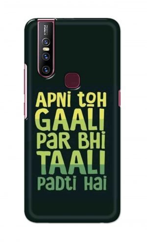 For Vivo V15 Ptinted Mobile Case Back Cover Pouch (Apni To Gaali Par Bhi)