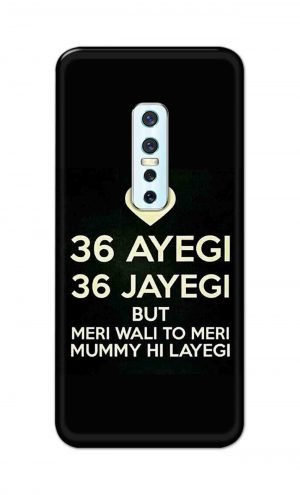 For Vivo V17 Pro Ptinted Mobile Case Back Cover Pouch (36 Aayegi 36 Jayegi)
