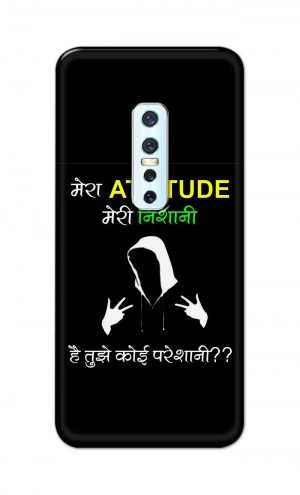 For Vivo V17 Pro Ptinted Mobile Case Back Cover Pouch (Mera Attitude Meri Nishani)