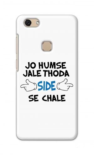 For Vivo V7 Ptinted Mobile Case Back Cover Pouch (Jo Humse Jale Thoda Side Se Chale)