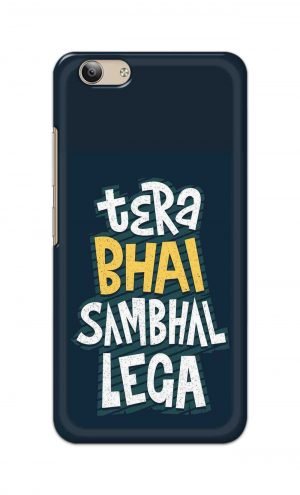 For VivoY53 Ptinted Mobile Case Back Cover Pouch (Tera Bhai Sambhal Lega)