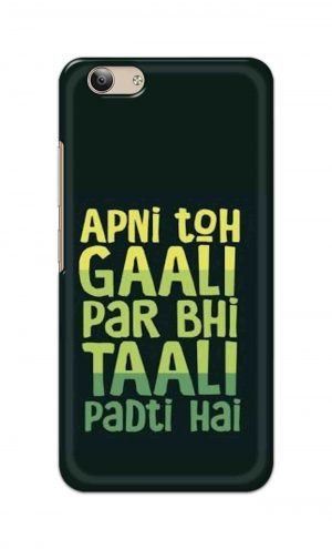 For VivoY53 Ptinted Mobile Case Back Cover Pouch (Apni To Gaali Par Bhi)