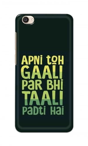 For Vivo Y55 Ptinted Mobile Case Back Cover Pouch (Apni To Gaali Par Bhi)