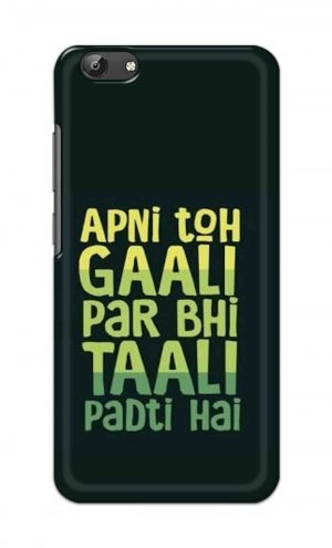 For Vivo Y69 Ptinted Mobile Case Back Cover Pouch (Apni To Gaali Par Bhi)