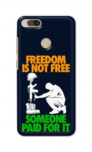 For Xiaomi Redmi Mi A1 Printed Mobile Case Back Cover Pouch (Freedom Is Not Free)