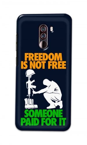 For Xiaomi Redmi Poco F1 Printed Mobile Case Back Cover Pouch (Freedom Is Not Free)