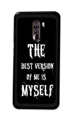 For Xiaomi Redmi Poco F1 Printed Mobile Case Back Cover Pouch (The Best Version Of Me)