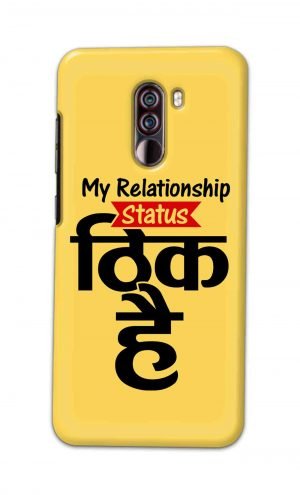 For Xiaomi Redmi Poco F1 Printed Mobile Case Back Cover Pouch (My Relationship Status)