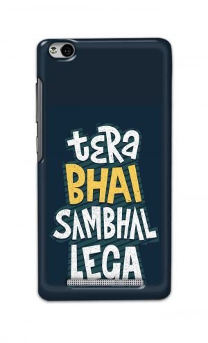 For Xiaomi Redmi 3s Printed Mobile Case Back Cover Pouch (Tera Bhai Sambhal Lega)