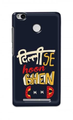 For Xiaomi Redmi 3s Prime Printed Mobile Case Back Cover Pouch (Dilli Se Hoon)