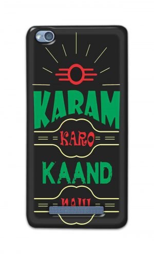 For Xiaomi Redmi 4a Printed Mobile Case Back Cover Pouch (Karam Karo Kaand Nahi)
