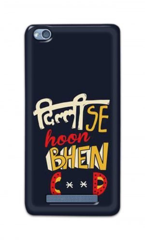 For Xiaomi Redmi 4a Printed Mobile Case Back Cover Pouch (Dilli Se Hoon)