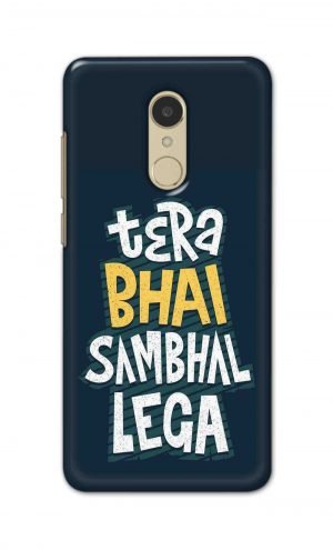 For Xiaomi Redmi 5 Printed Mobile Case Back Cover Pouch (Tera Bhai Sambhal Lega)