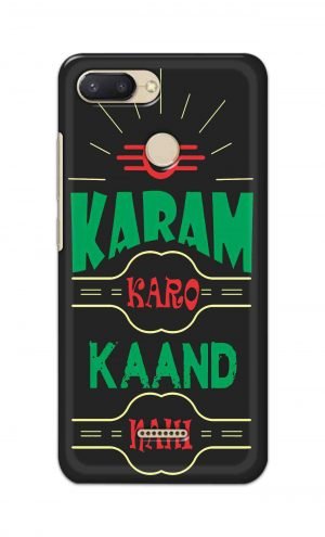 For Xiaomi Redmi 6 Printed Mobile Case Back Cover Pouch (Karam Karo Kaand Nahi)