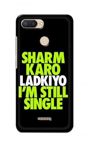 For Xiaomi Redmi 6 Printed Mobile Case Back Cover Pouch (Sharm Karo Ladkiyon)