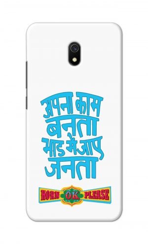 For Xiaomi Redmi 8a Printed Mobile Case Back Cover Pouch (Apna Kaam Banta Bhaad Me Jaaye Janta)